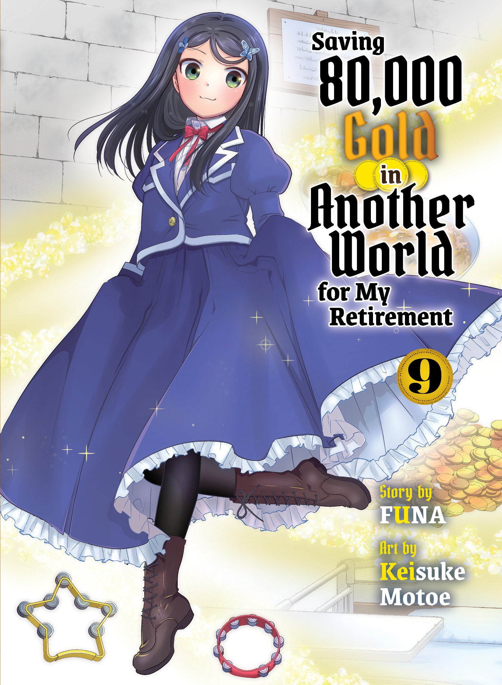 Saving 80,000 Gold in Another World for My Retirement 9 (light novel)
 FOC: 11/03/2025 / IN-STORE: 01/06/2026