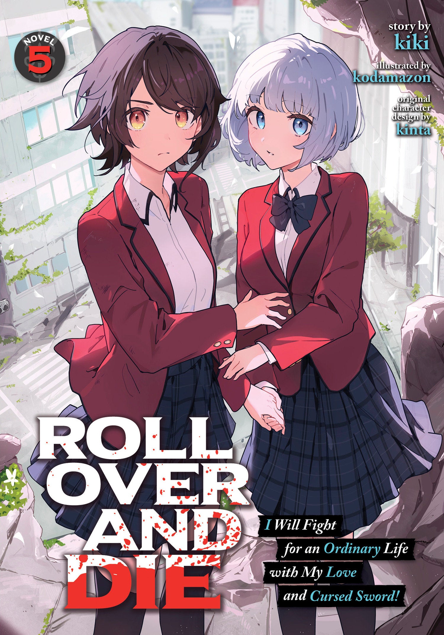 ROLL OVER AND DIE: I Will Fight for an Ordinary Life with My Love and Cursed Sword! (Light Novel) Vol. 5
 FOC: 11/03/2025 / IN-STORE: 12/30/2025