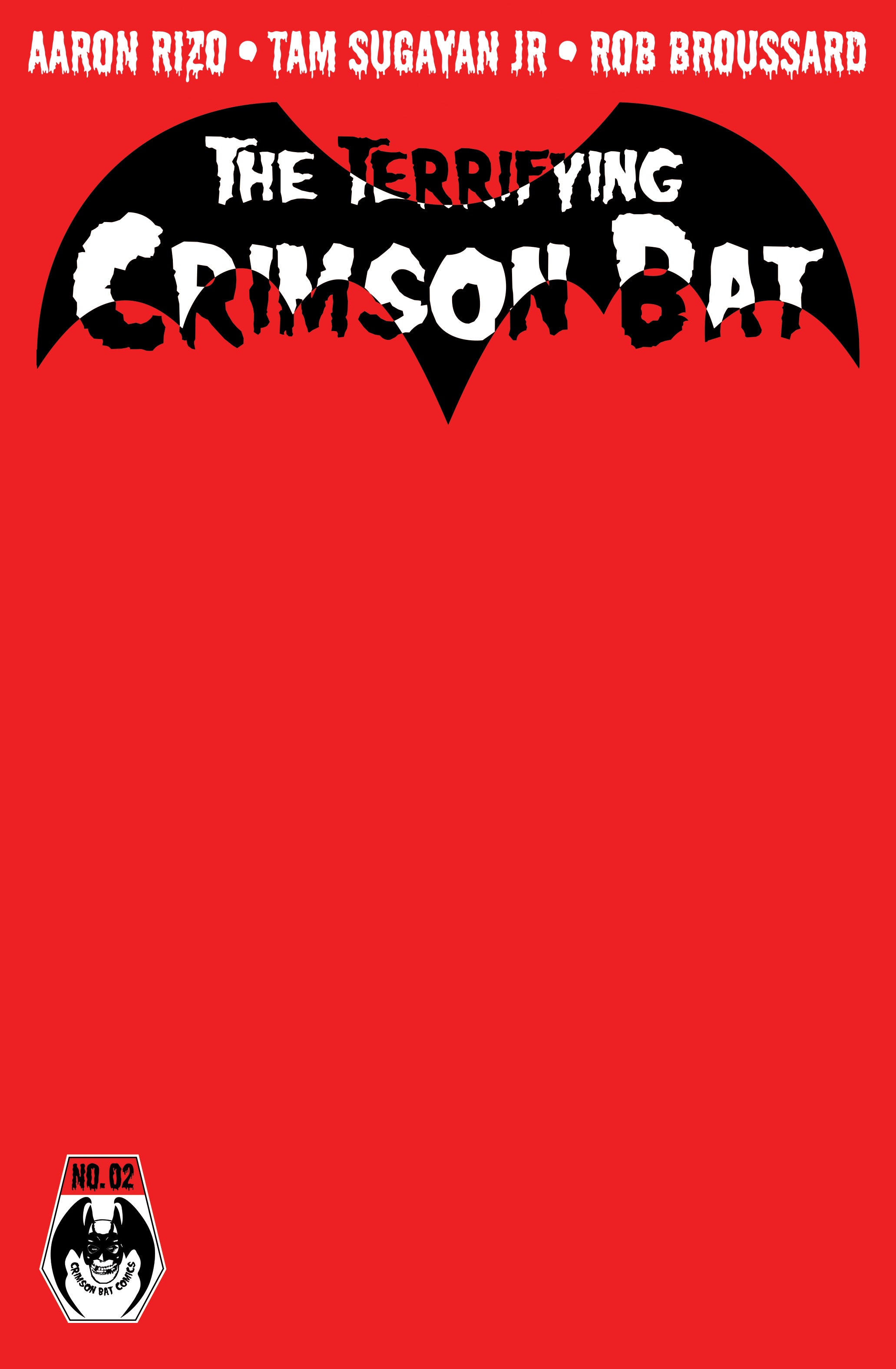 The Terrifying Crimson Bat #2 Red Blank PREORDER