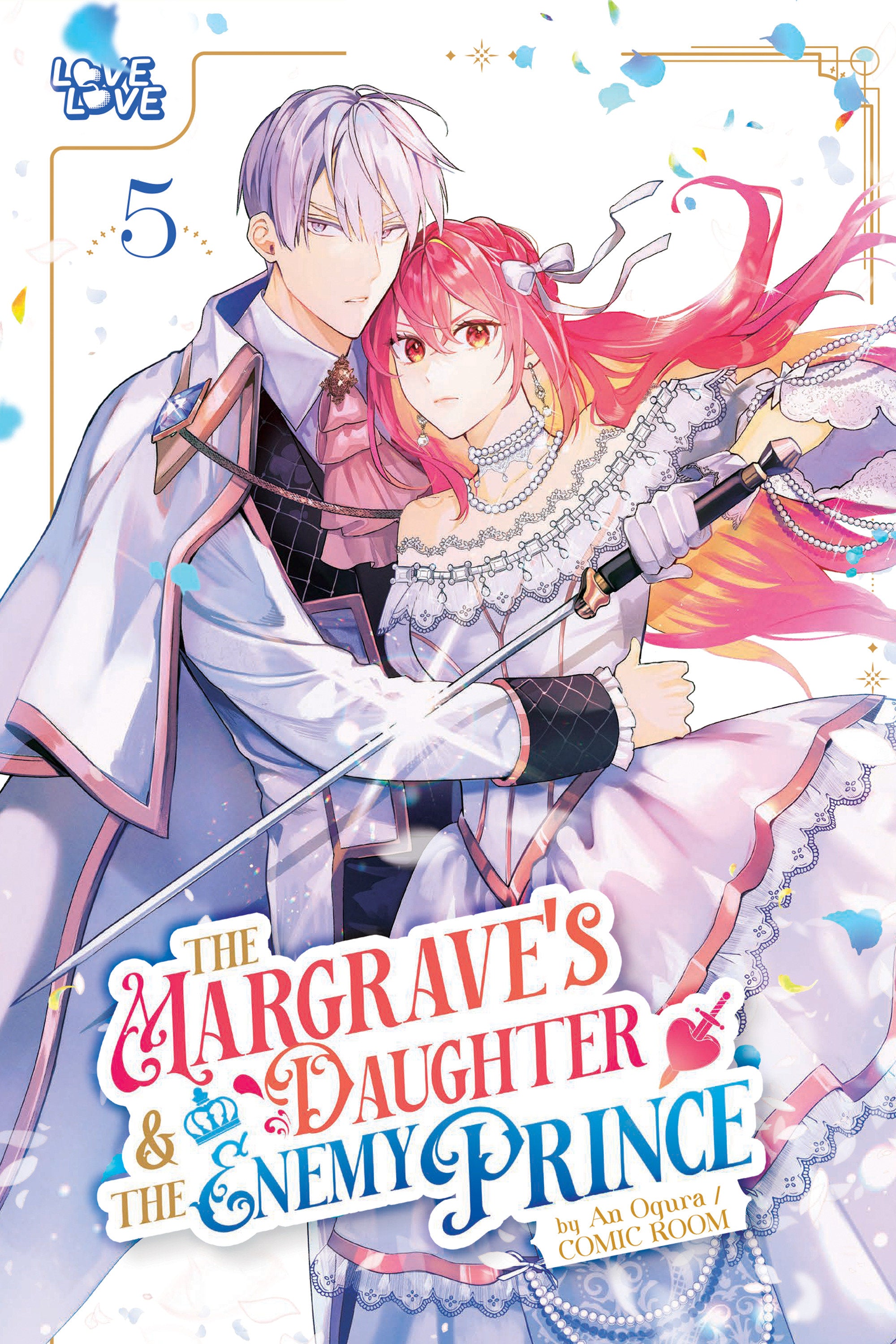 The Margrave's Daughter & the Enemy Prince, Volume 5
 FOC: 09/08/2025 / IN-STORE: 10/07/2025