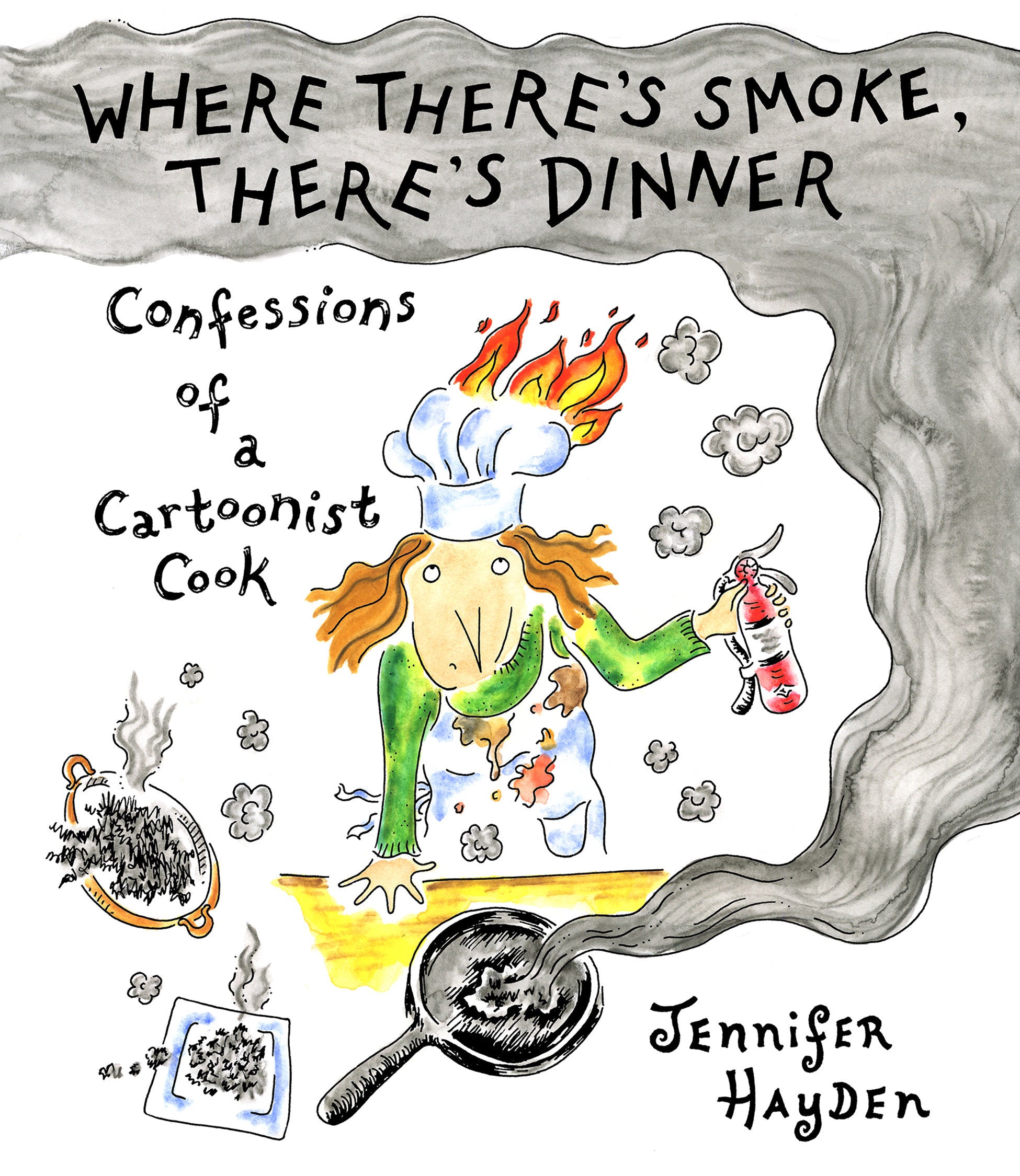 Where There's Smoke, There's Dinner: Confessions of a Cartoonist Cook
 FOC: 10/06/2025 / IN-STORE: 11/11/2025