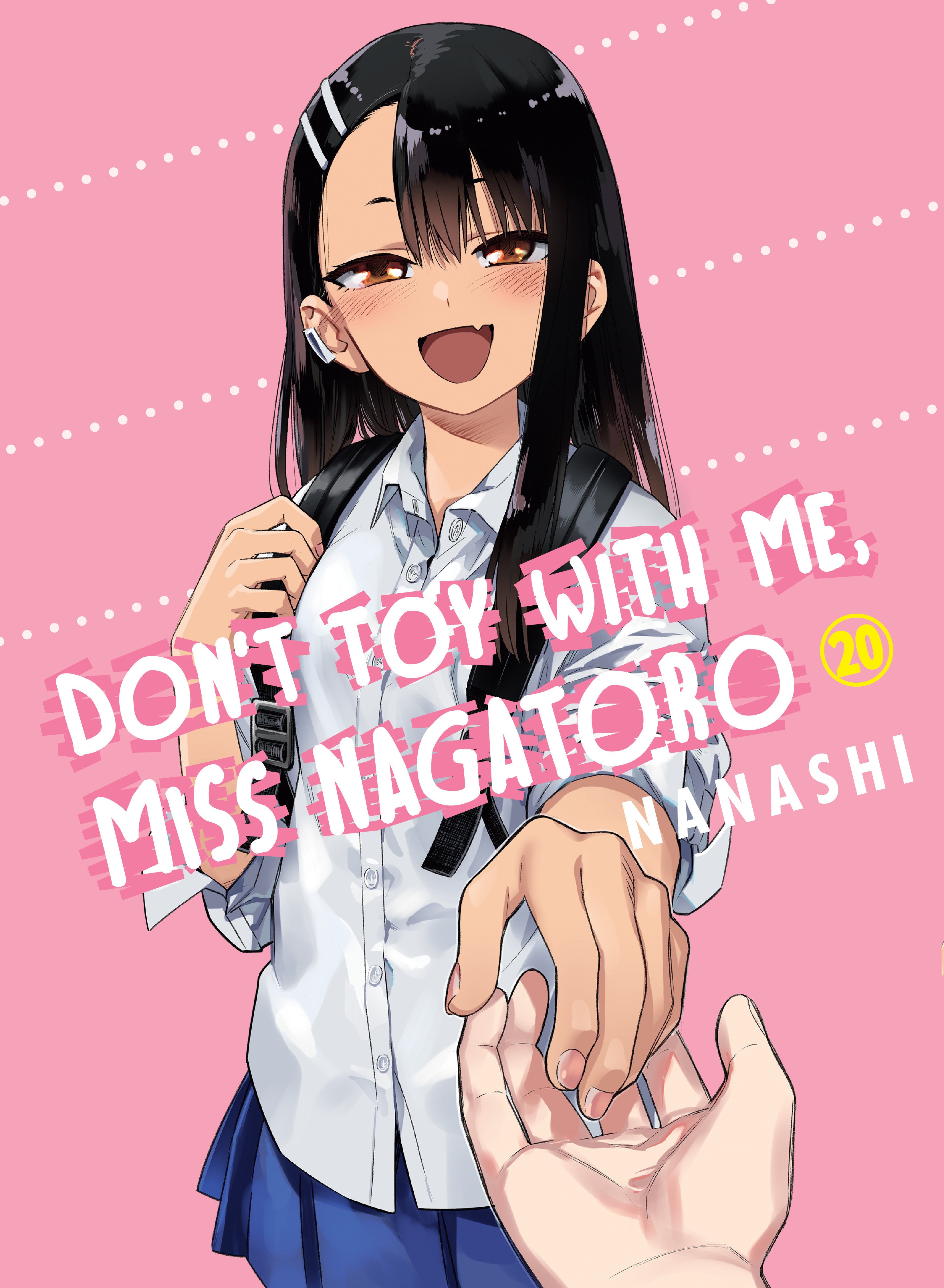 Don't Toy with Me, Miss Nagatoro 20
 FOC: 09/08/2025 / IN-STORE: 11/04/2025