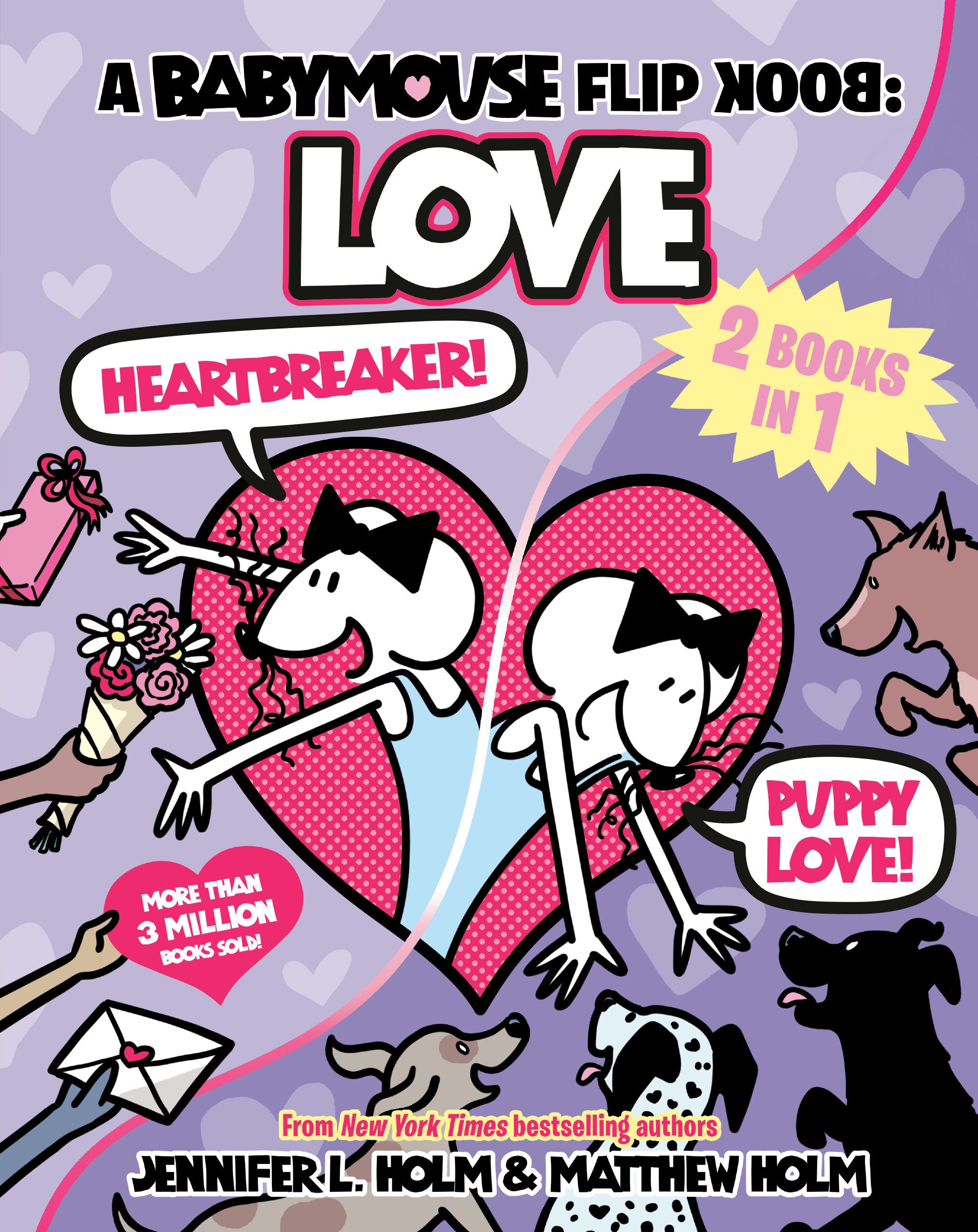 A Babymouse Flip Book: LOVE (Heartbreaker + Puppy Love)
 FOC: 11/03/2025 / IN-STORE: 12/02/2025