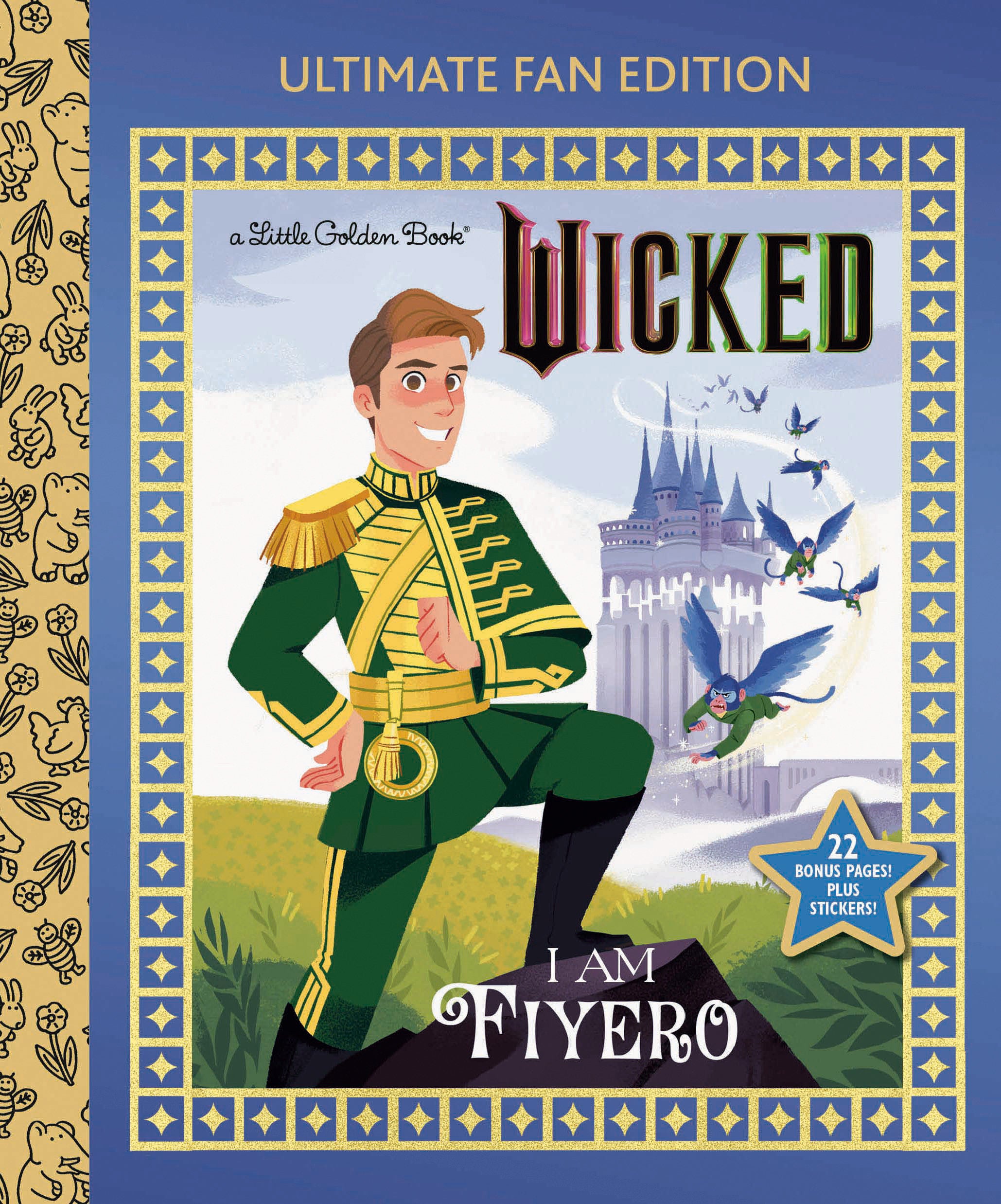 I Am Fiyero: Ultimate Fan Edition (Universal Pictures Wicked)
 FOC: 10/06/2025 / IN-STORE: 11/04/2025