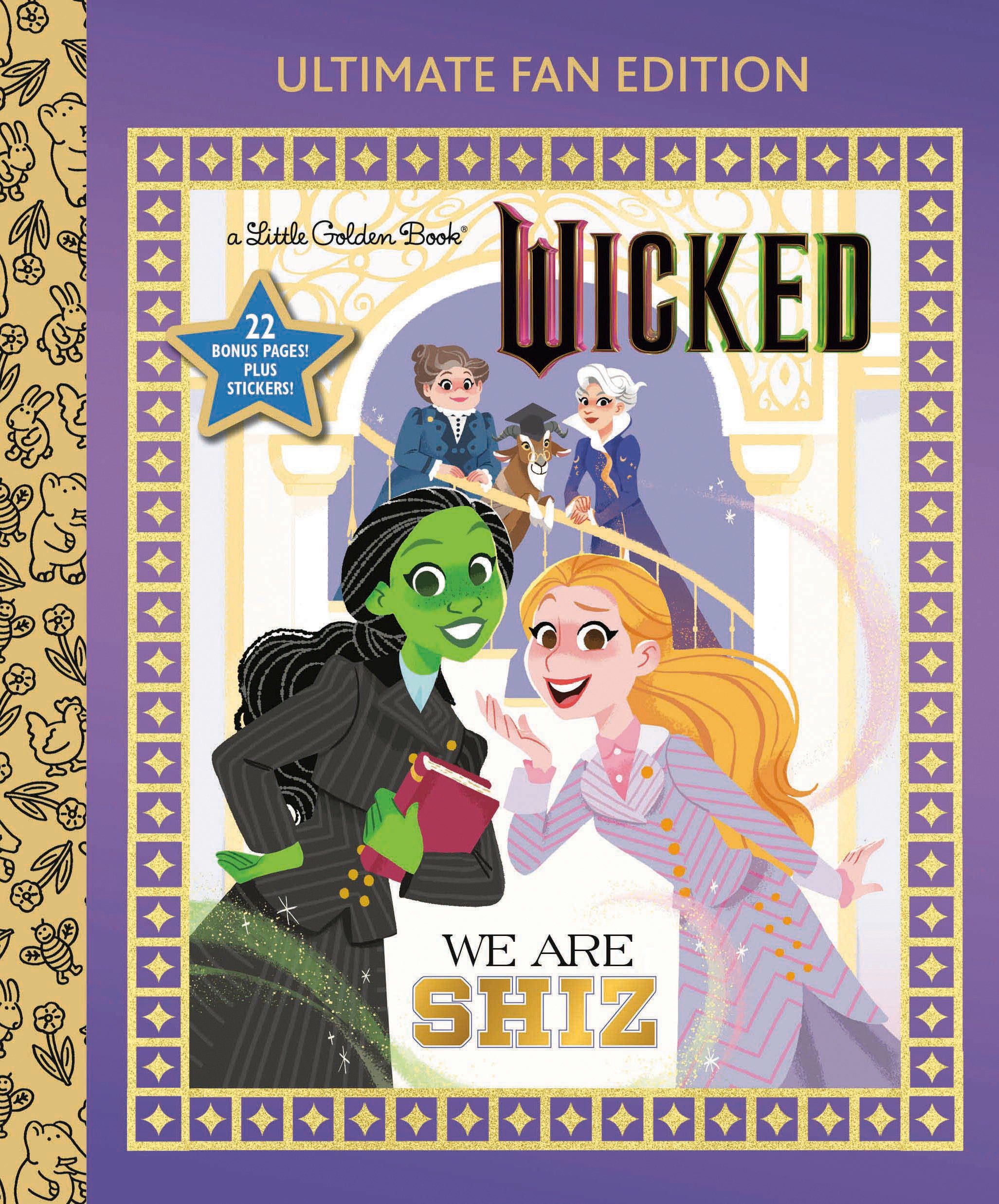 We Are Shiz: Ultimate Fan Edition (Universal Pictures Wicked)
 FOC: 10/06/2025 / IN-STORE: 11/04/2025