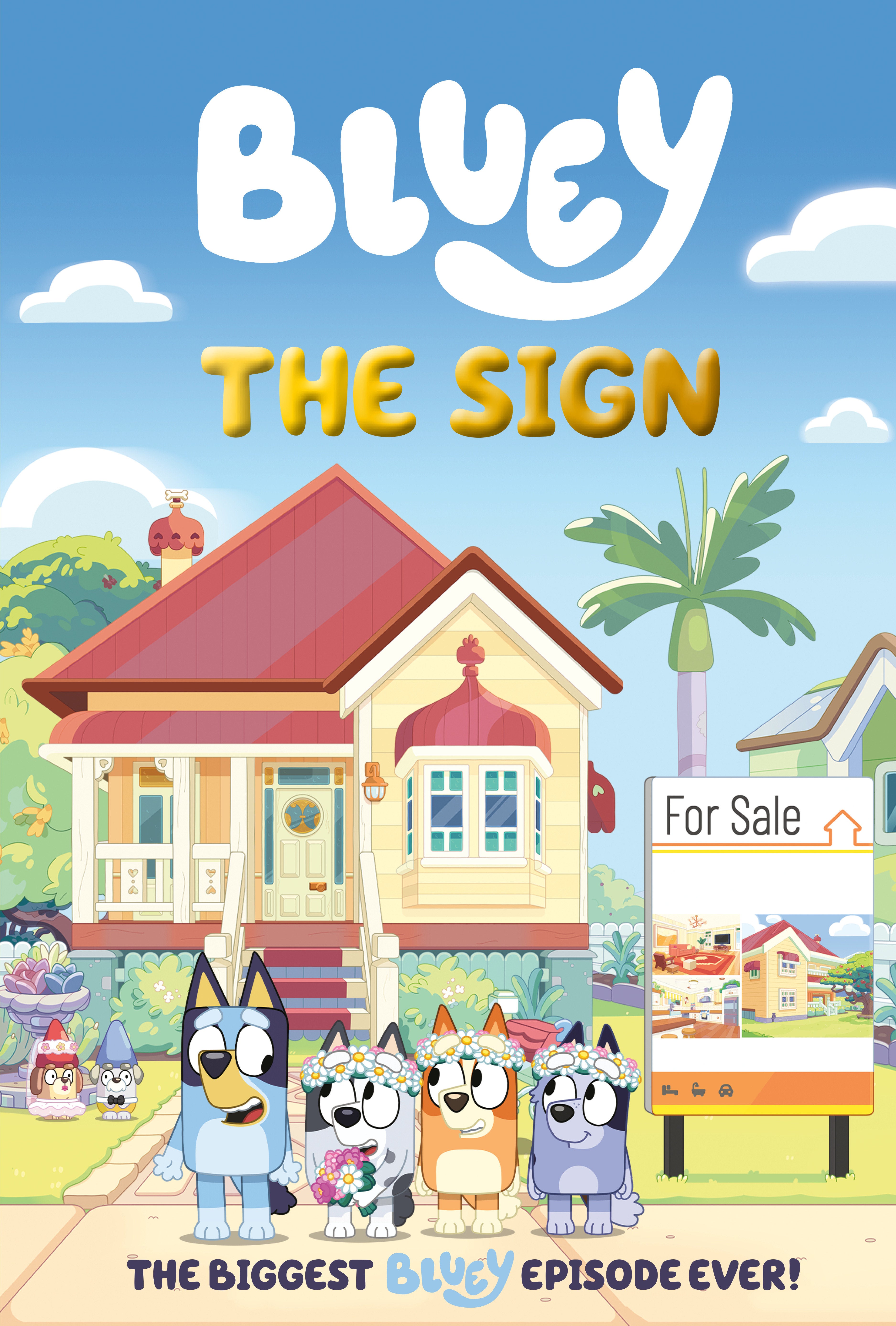 Bluey: The Sign
 FOC: 10/06/2025 / IN-STORE: 11/04/2025