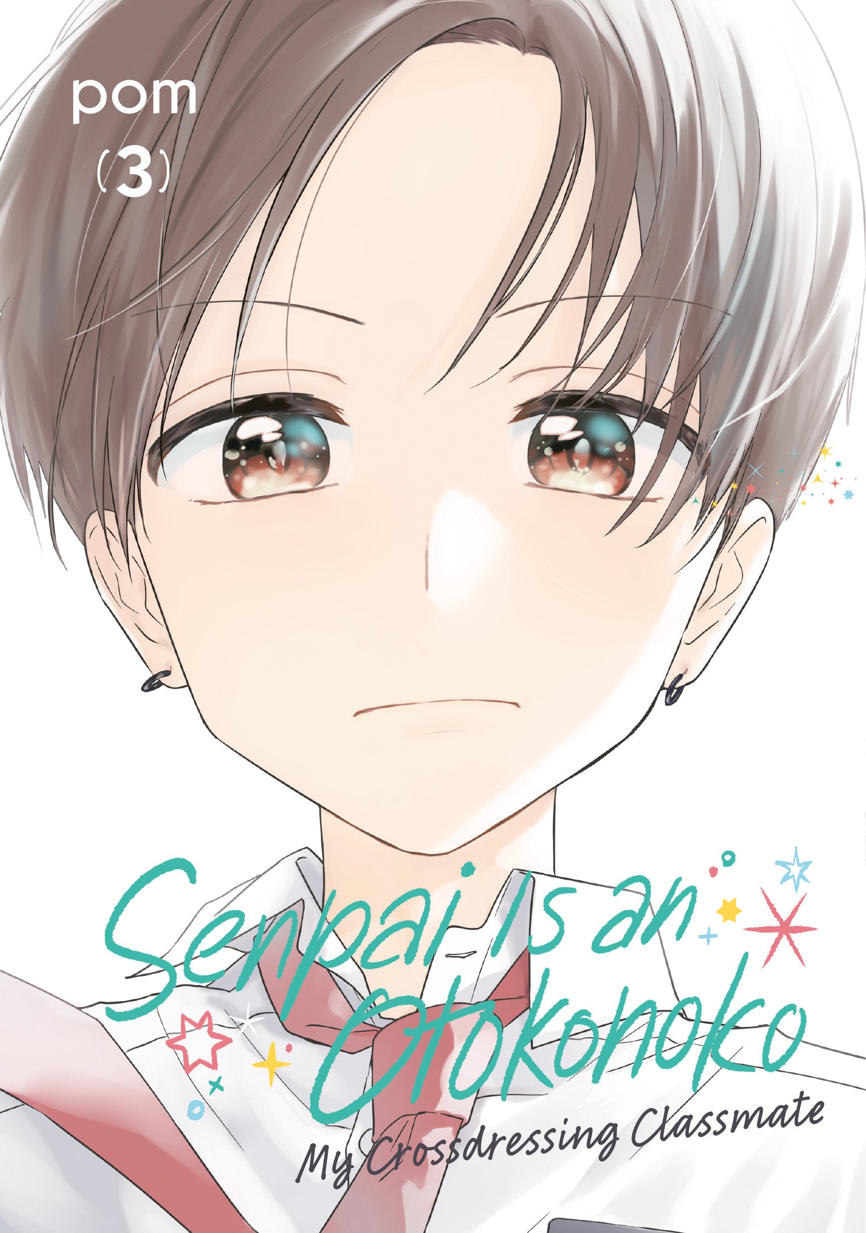 Senpai is an Otokonoko: My Crossdressing Classmate 3
 FOC: 09/15/2025 / IN-STORE: 10/14/2025