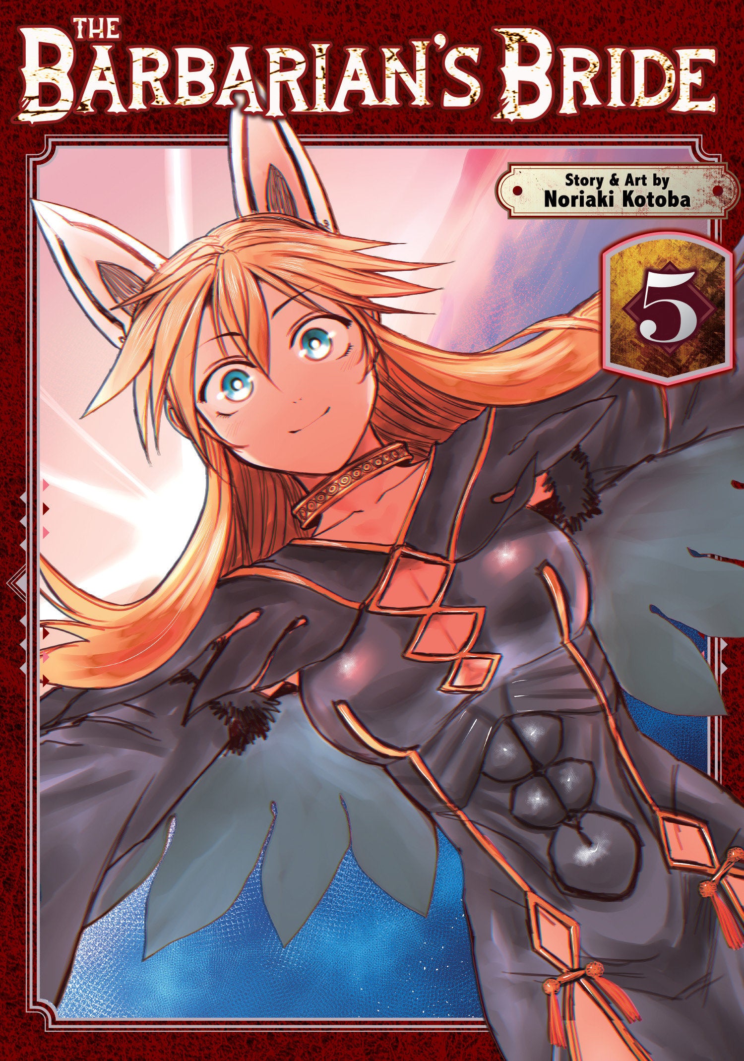 The Barbarian's Bride Vol. 5
 FOC: 10/27/2025 / IN-STORE: 12/23/2025