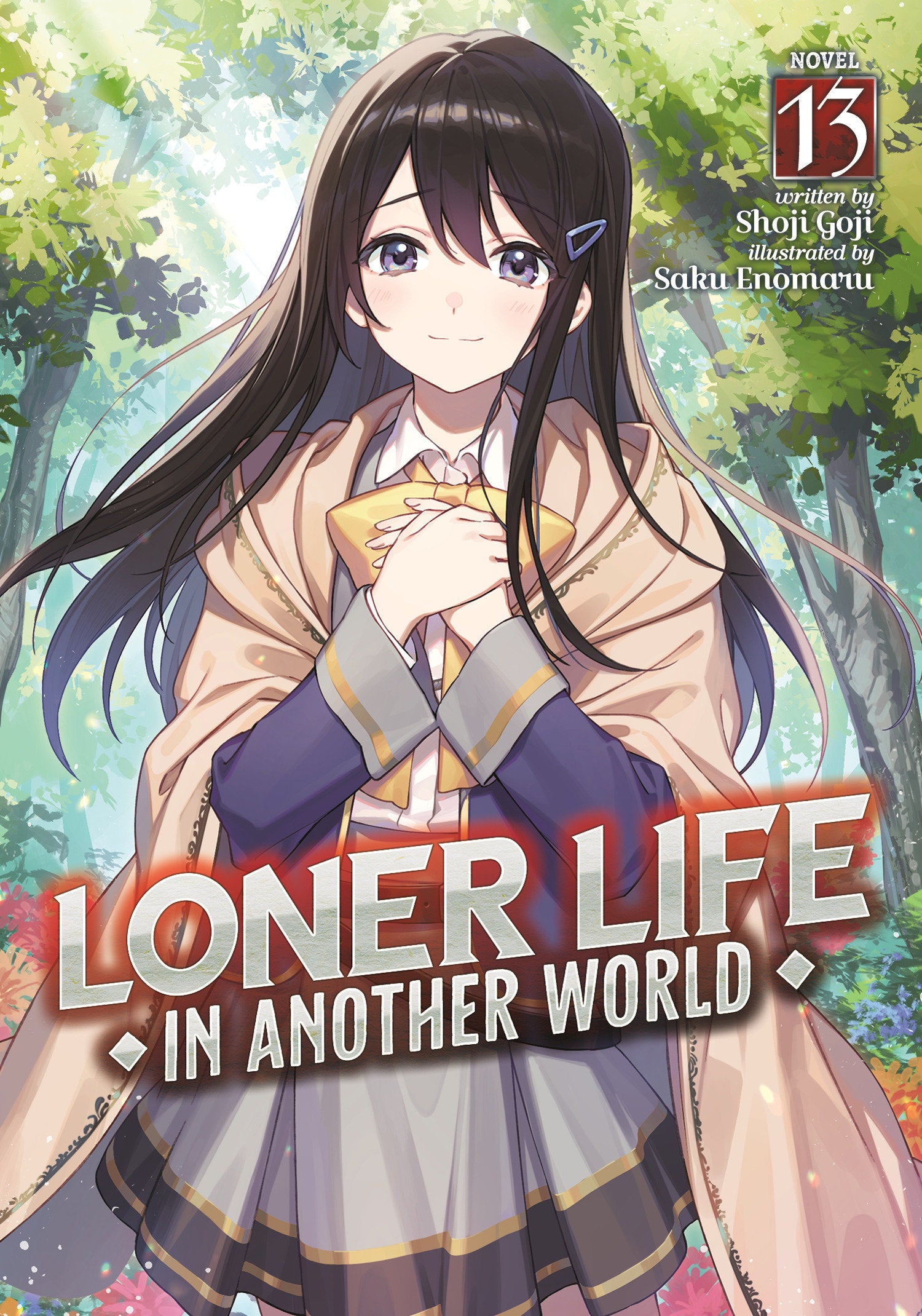 Loner Life in Another World (Light Novel) Vol. 13
 FOC: 09/22/2025 / IN-STORE: 11/18/2025