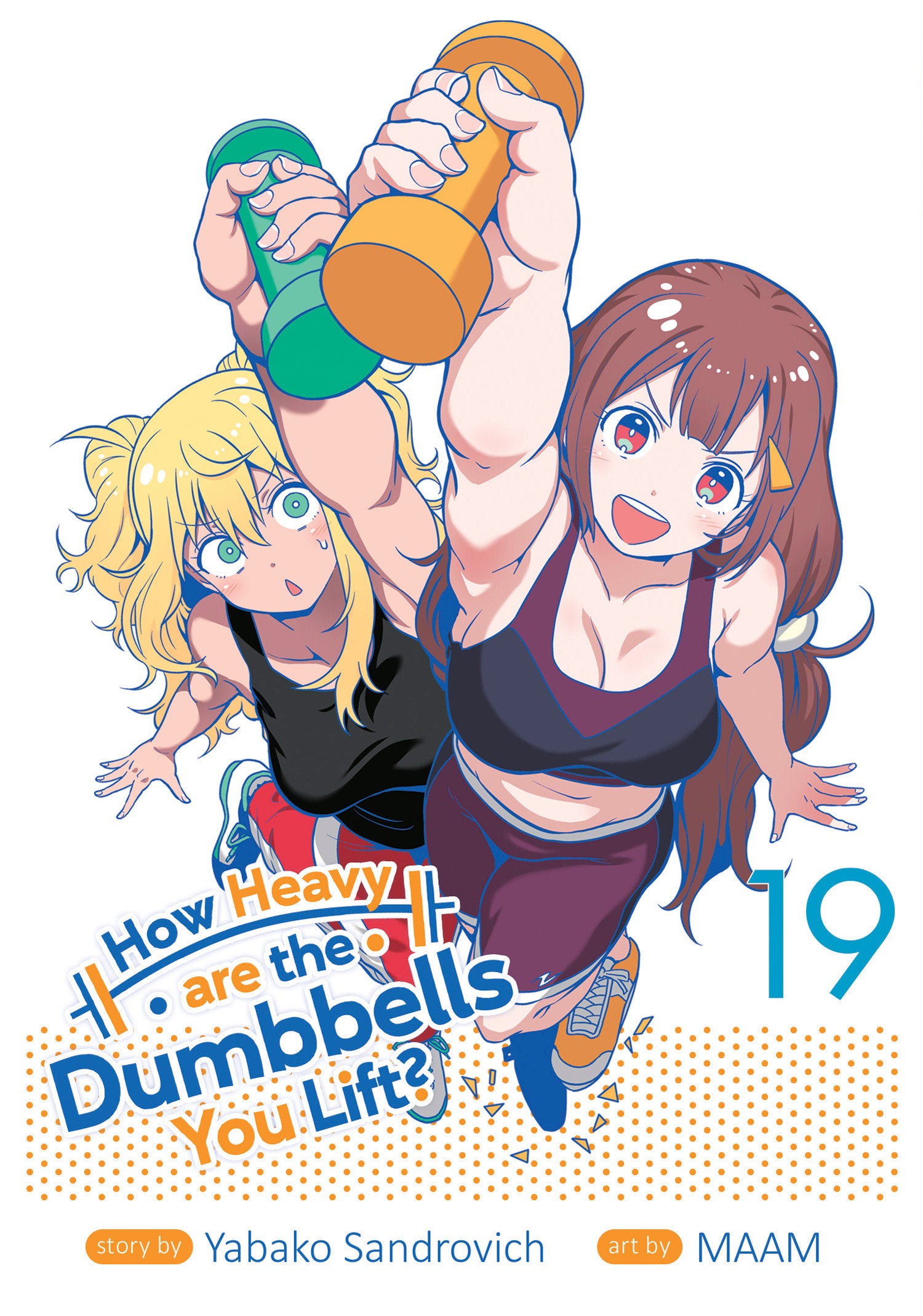 How Heavy are the Dumbbells You Lift? Vol. 19
 FOC: 10/06/2025 / IN-STORE: 12/02/2025