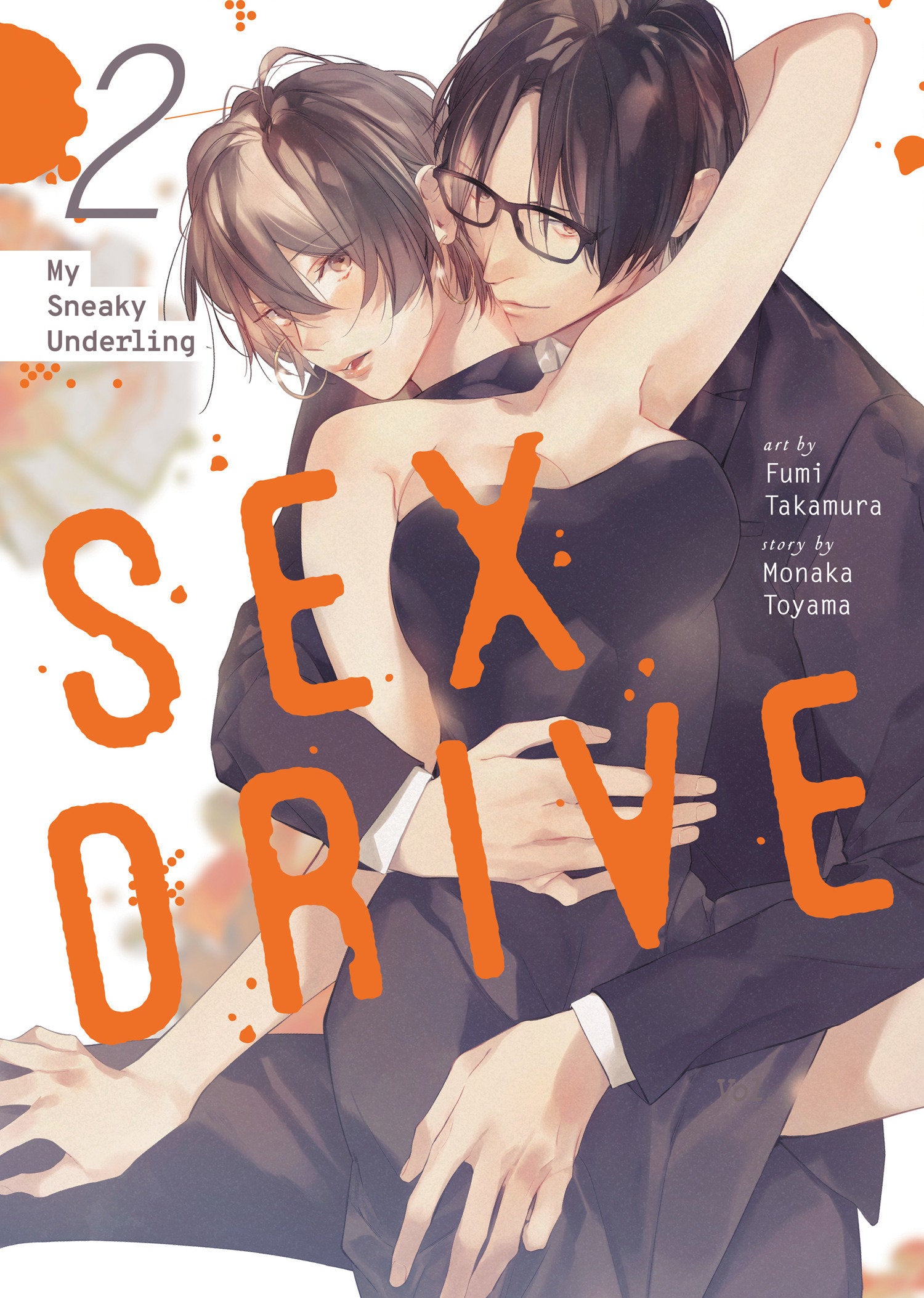 SEX DRIVE (Manga) Vol. 2 - My Sneaky Underling
 FOC: 09/08/2025 / IN-STORE: 11/04/2025