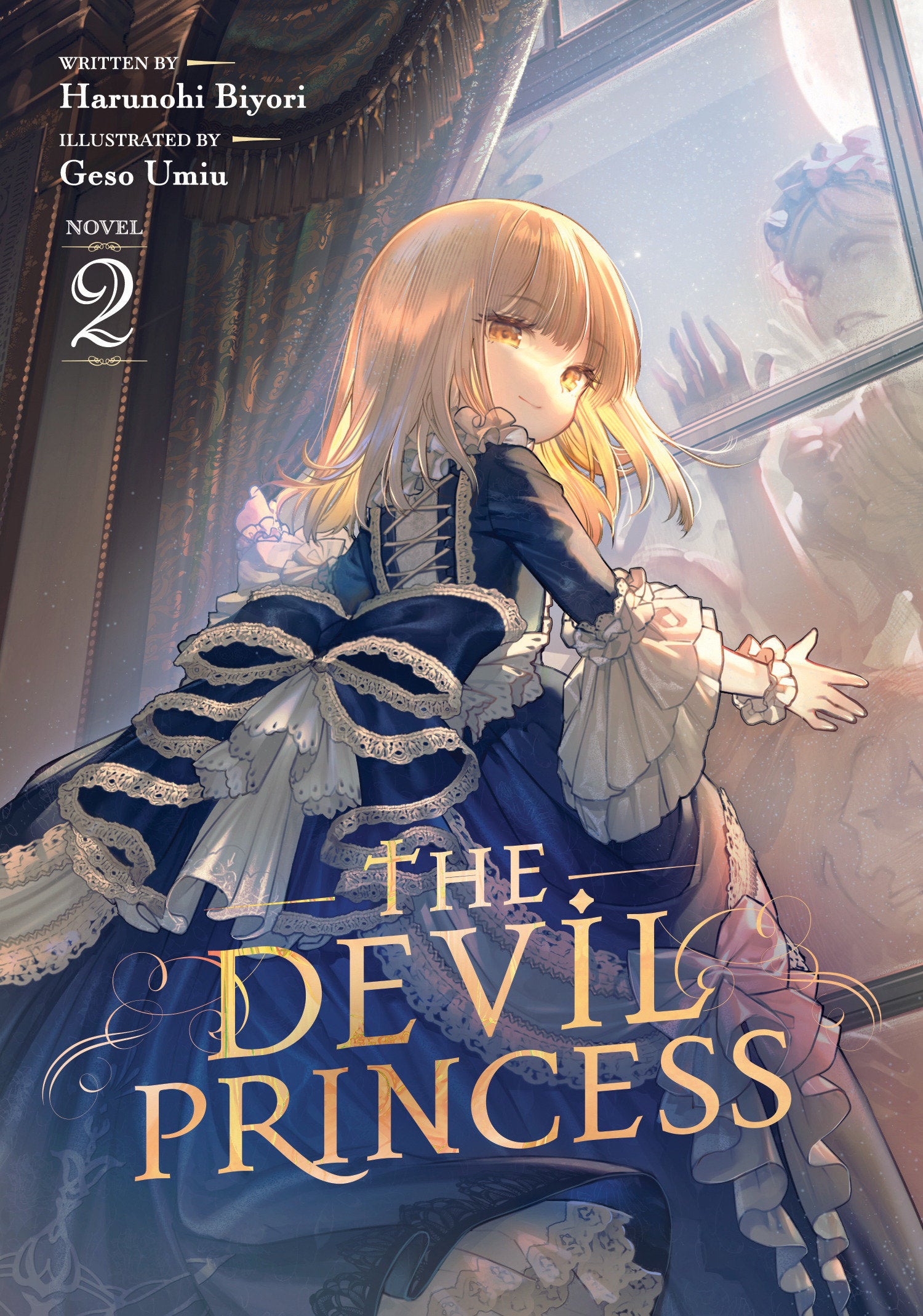 The Devil Princess (Light Novel) Vol. 2
 FOC: 10/13/2025 / IN-STORE: 12/09/2025