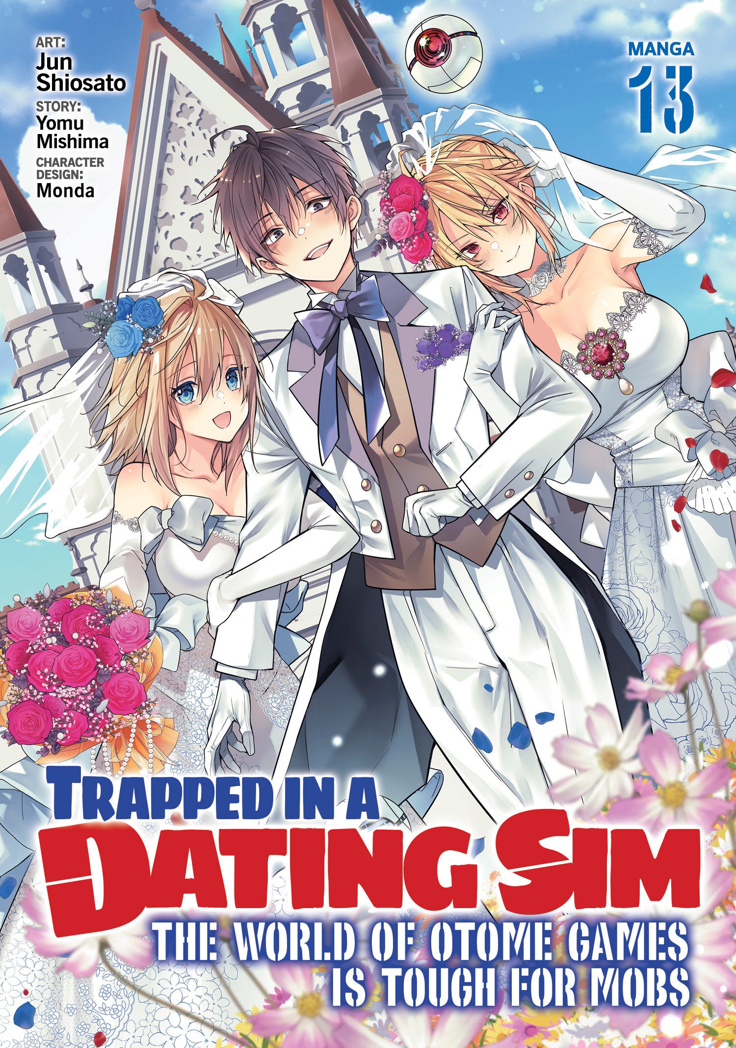 Trapped in a Dating Sim: The World of Otome Games is Tough for Mobs (Manga) Vol. 13
 FOC: 09/22/2025 / IN-STORE: 11/18/2025